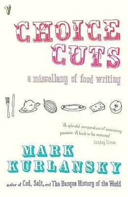 E-Book (epub) Choice Cuts von Mark Kurlansky