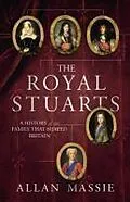 E-Book (epub) The Royal Stuarts von Allan Massie