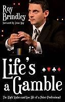 eBook (epub) Life's a Gamble de Roy Brindley