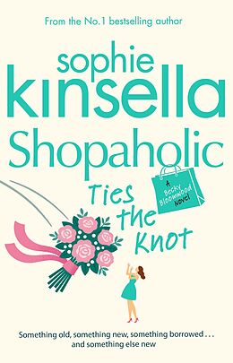 E-Book (epub) Shopaholic Ties The Knot von Sophie Kinsella