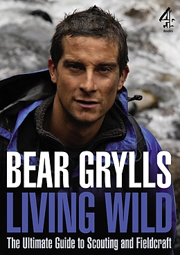 eBook (epub) Living Wild de Bear Grylls