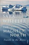 E-Book (epub) The Magnetic North von Sara Wheeler