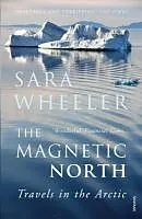 E-Book (epub) The Magnetic North von Sara Wheeler