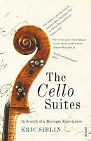 eBook (epub) The Cello Suites de Eric Siblin