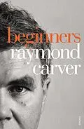 E-Book (epub) Beginners von Raymond Carver