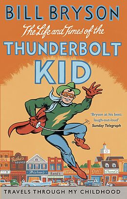 eBook (epub) The Life And Times Of The Thunderbolt Kid de Bill Bryson