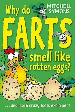 E-Book (epub) Why Do Farts Smell Like Rotten Eggs? von Mitchell Symons