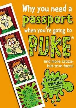 E-Book (epub) Why You Need a Passport When You're Going to Puke von Mitchell Symons