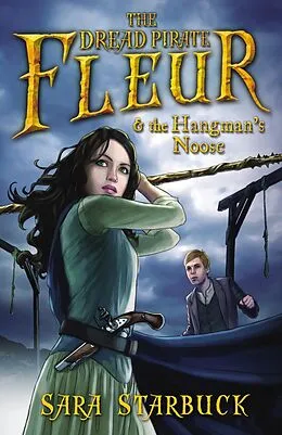 E-Book (epub) Dread Pirate Fleur and the Hangman's Noose von Sara Starbuck