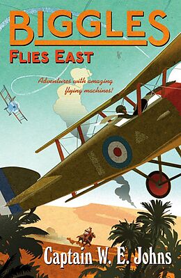 eBook (epub) Biggles Flies East de W. E. Johns
