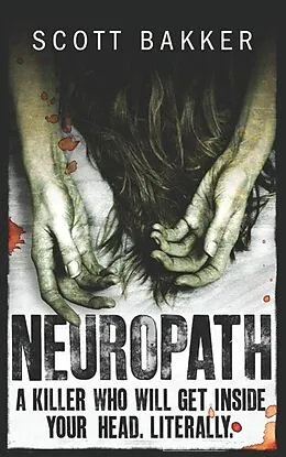 E-Book (epub) Neuropath von R. Scott Bakker