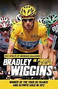 E-Book (epub) In Pursuit Of Glory von Bradley Wiggins