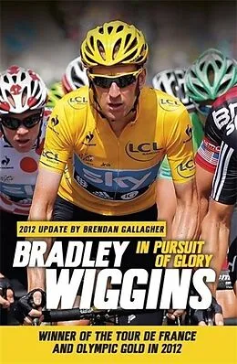 E-Book (epub) In Pursuit Of Glory von Bradley Wiggins