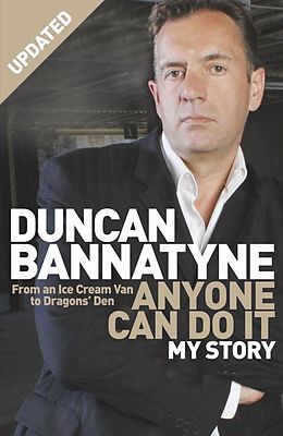 eBook (epub) Anyone Can Do It de Duncan Bannatyne