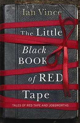 E-Book (epub) Little Black Book Of Red Tape von Ian Vince