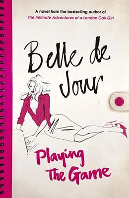 E-Book (epub) Playing The Game von Belle de Jour