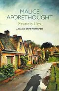 E-Book (epub) Malice Aforethought von Francis Iles
