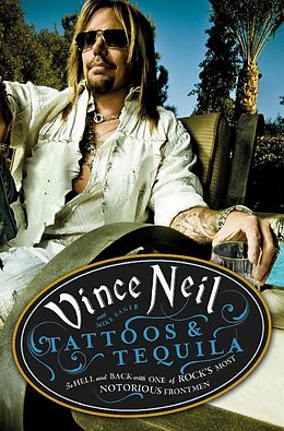 eBook (epub) Tattoos &amp; Tequila de Vince Neil