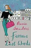 E-Book (epub) Famous Last Words von Annie Sanders