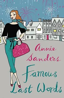 E-Book (epub) Famous Last Words von Annie Sanders