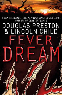 eBook (epub) Fever Dream de Douglas Preston, Lincoln Child