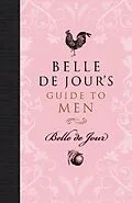 E-Book (epub) Belle de Jour's Guide to Men von Belle de Jour