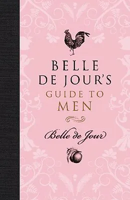 E-Book (epub) Belle de Jour's Guide to Men von Belle de Jour