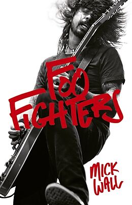 Kartonierter Einband Foo Fighters von Mick Wall
