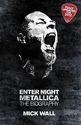 Kartonierter Einband Metallica: Enter Night von Wall Mick