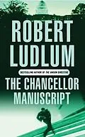 E-Book (epub) Chancellor Manuscript von Robert Ludlum