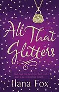 E-Book (epub) All That Glitters von Ilana Fox
