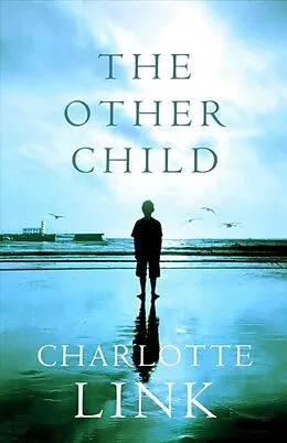 E-Book (epub) Other Child von Charlotte Link