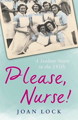 E-Book (epub) Please, Nurse! von Joan Lock