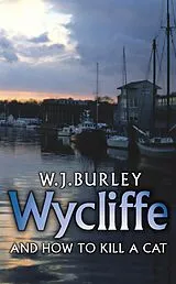 E-Book (epub) Wycliffe and How to Kill A Cat von W.J. Burley