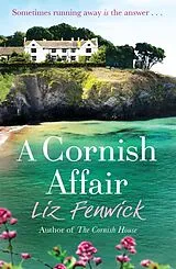 Kartonierter Einband (Kt) A Cornish Affair von Liz Fenwick