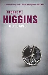 Kartonierter Einband Outlaws von George V. Higgins
