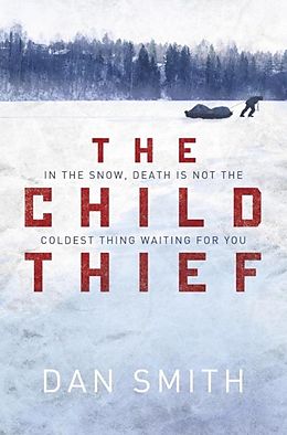 E-Book (epub) Child Thief von Dan Smith