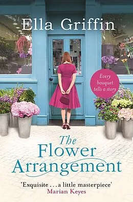 E-Book (epub) The Flower Arrangement von Ella Griffin