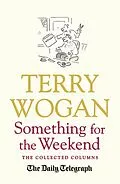 E-Book (epub) Something for the Weekend von Terry Wogan