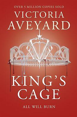 Couverture cartonnée Red Queen 03. King's Cage de Victoria Aveyard