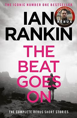 Couverture cartonnée The Beat Goes On: The Complete Rebus Stories de Rankin Ian