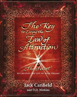 Poche format B The Key to Living the Law of Attraction de Jack Canfield