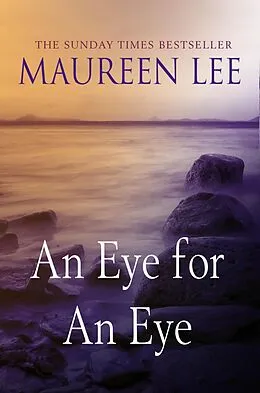 E-Book (epub) Eye For An Eye von Maureen Lee