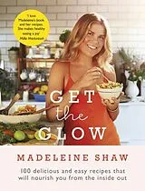 Fester Einband Get the Glow von Shaw Madeleine