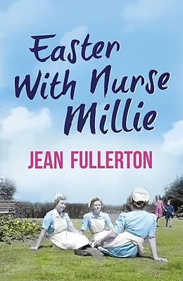 E-Book (epub) Easter With Nurse Millie von Jean Fullerton