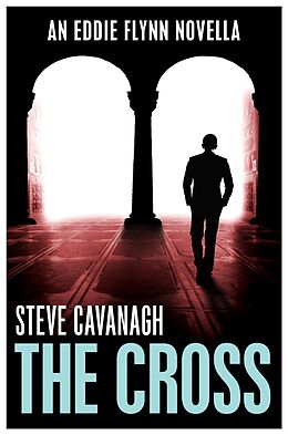 E-Book (epub) The Cross von Steve Cavanagh