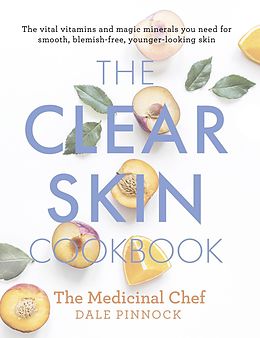 E-Book (epub) Clear Skin Cookbook von Dale Pinnock