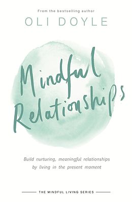 E-Book (epub) Mindful Relationships von Oli Doyle