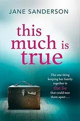 Kartonierter Einband (Kt) This Much is True von Jane Sanderson