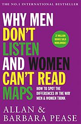 Kartonierter Einband Why Men Don't Listen and Women Can't Read Maps von Allan Pease, Barbara Pease